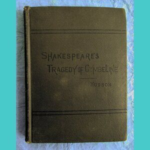 Antique Book (1909) Shakespeare's Tragedy of Cymbeline, Intro by Henry N. Hudson